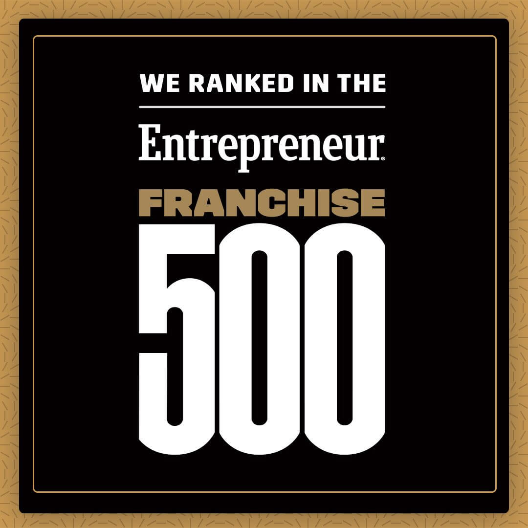 2022-F500-Shareable-1080x1080 (1) WE RANKED IN THE ENTREPRENEUR FRANCHISE 500